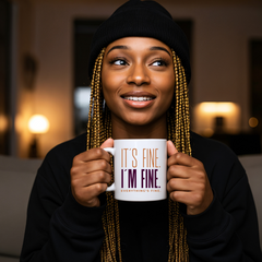 11oz ceramic mug with It’s Fine, I’m Fine slogan in bold font, BPA-free and microwave safe with comfortable C-handle.