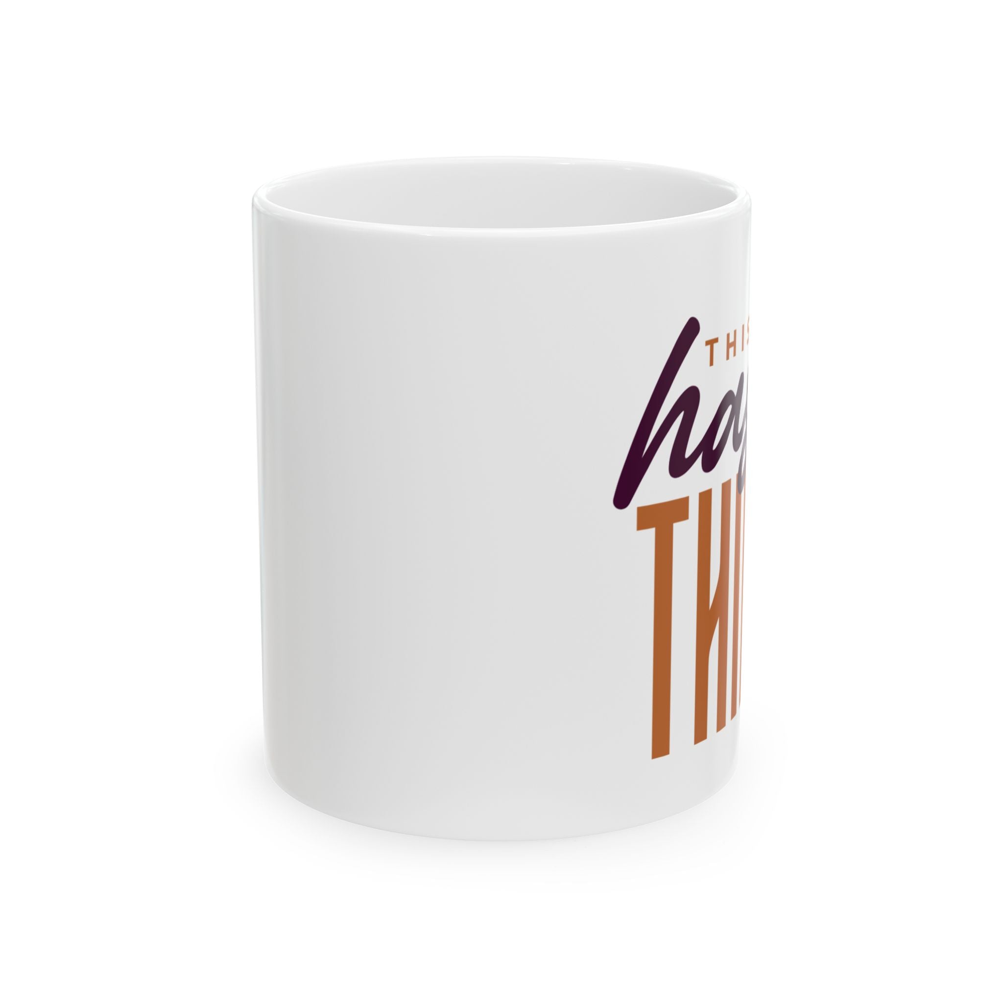 11oz ceramic mug with This Mug Has Seen Things slogan, BPA-free and microwave safe with comfortable C-handle and shiny finish