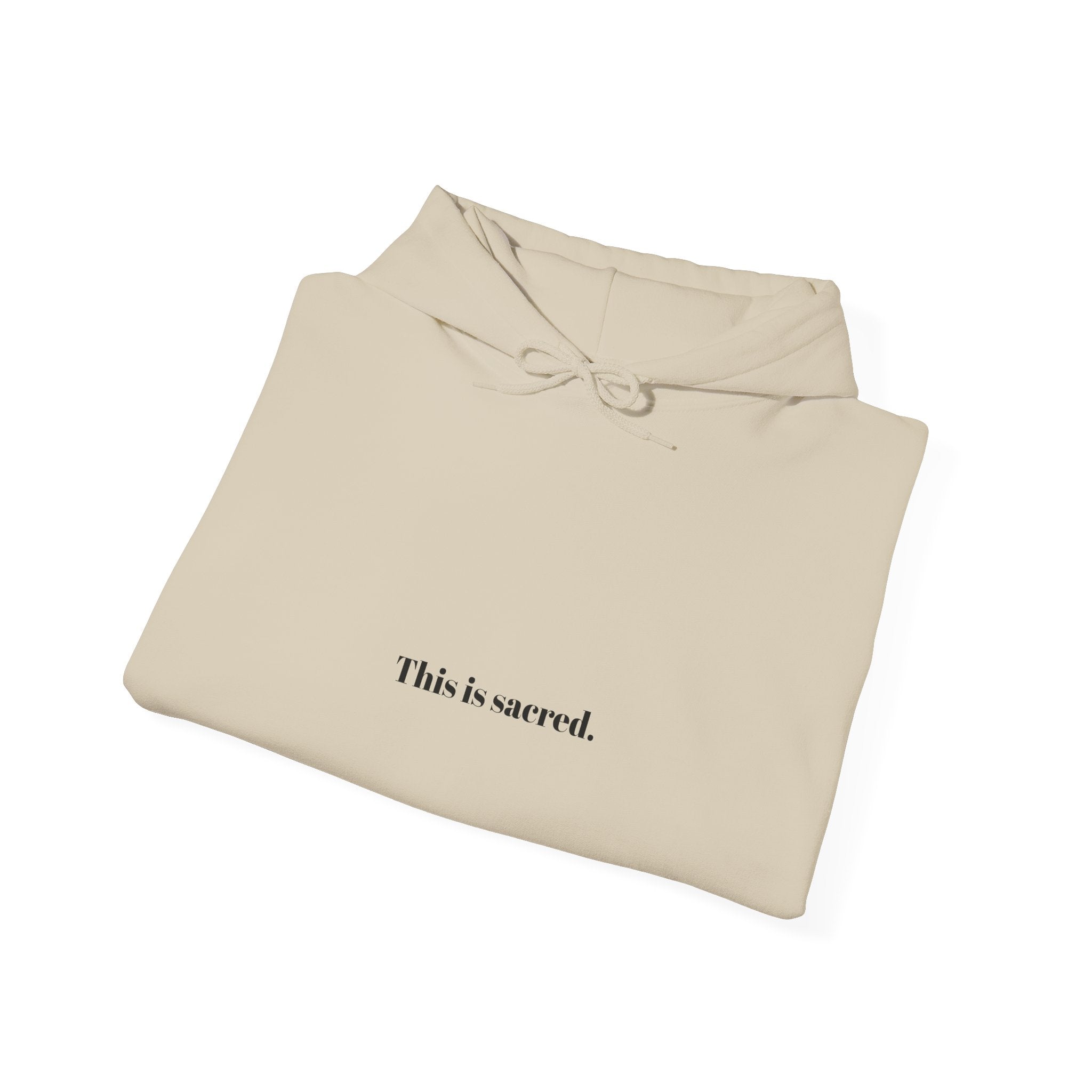 “This Is Sacred” Unisex Hoodie – Softness You Can Wear (Celestial)