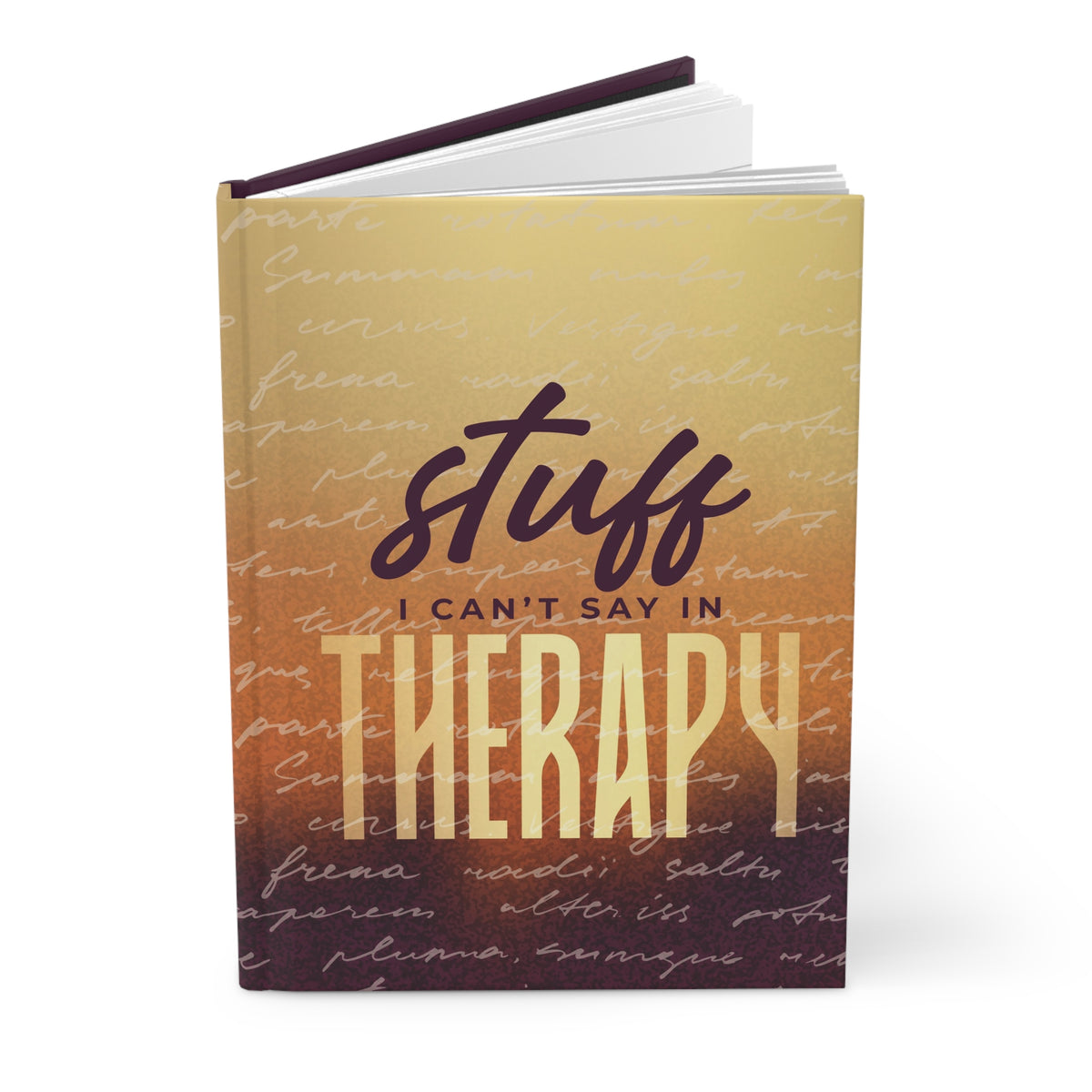 "Stuff I Can’t Say in Therapy" - Self-Care Journal