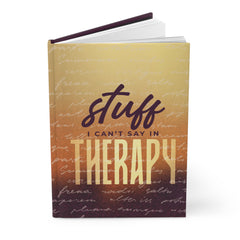 "Stuff I Can’t Say in Therapy" - Self-Care Journal